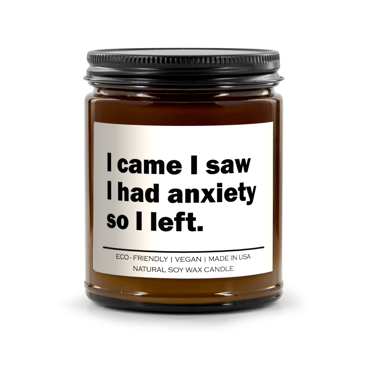 Candle - I Came I Saw I Had Anxiety So I Left