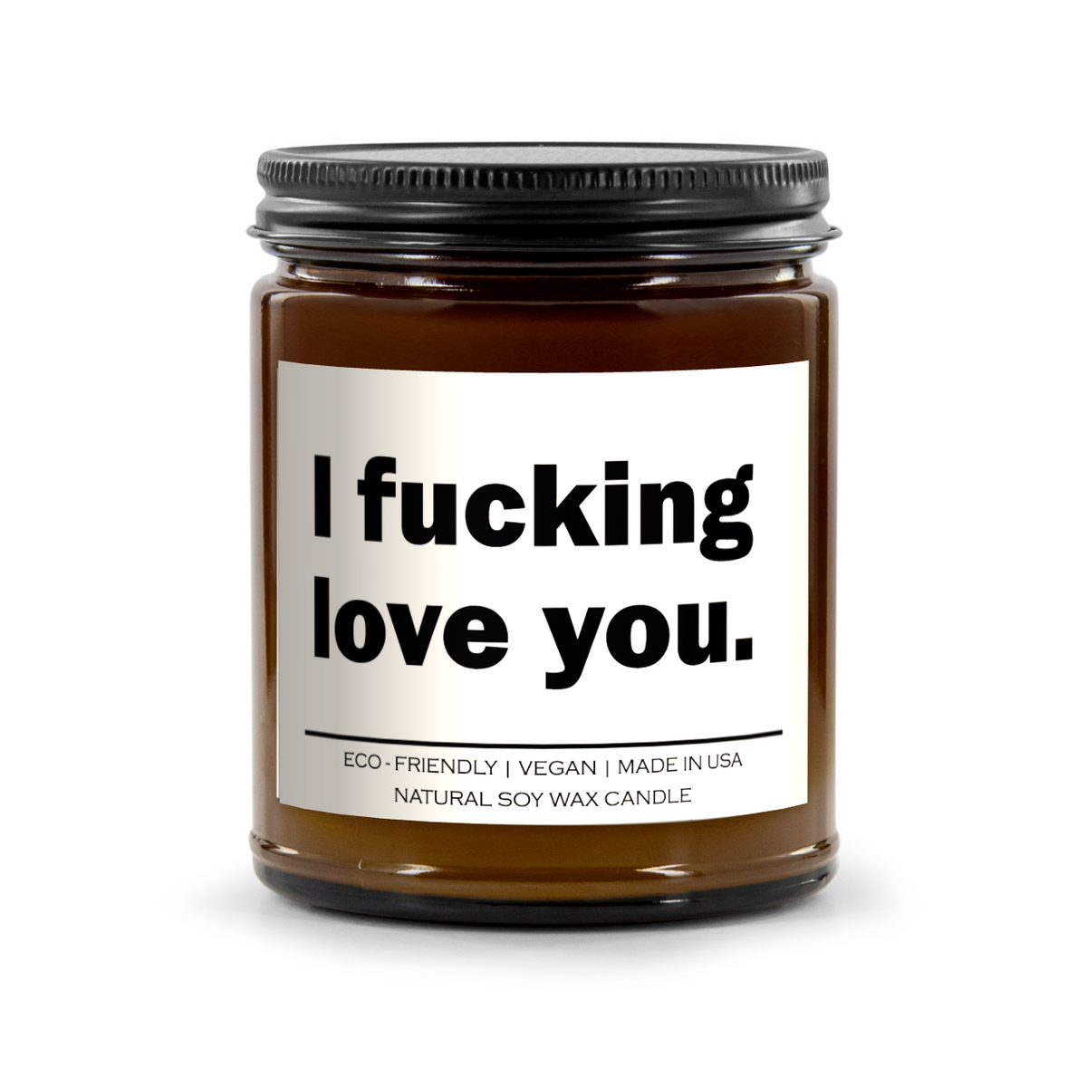Candle - I Fucking Love You